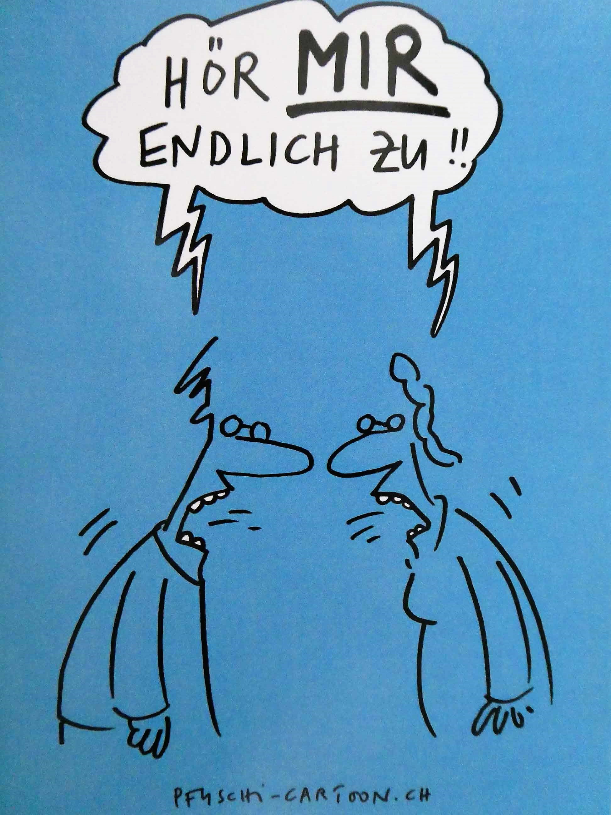 hör mir endlich zu